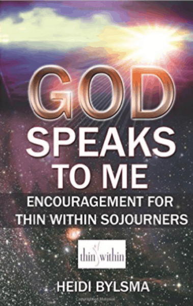 God Speaks to Me – Encouragement for the Thin Within Sojourner