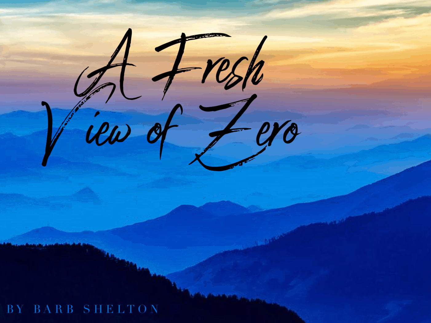 A Fresh View of Zero