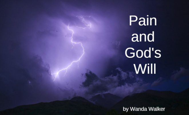 Pain and God’s Will TW TITLE GRAPHIC - Pain and God's Will