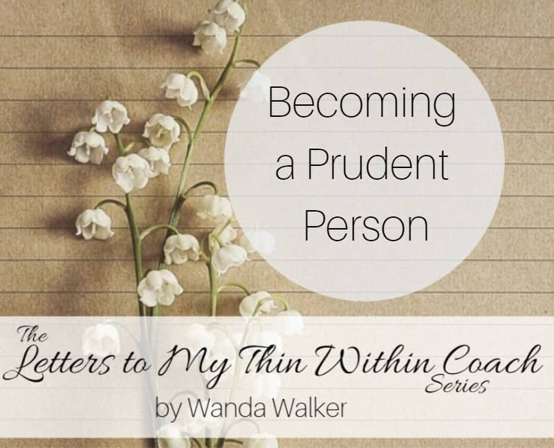 Becoming a Prudent Person 