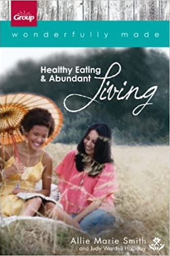 HEAL: Healthy Eating and Abundant Living